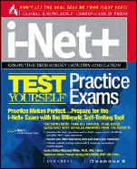 I-Net+ Test Yourself Practice Exams