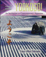 Yookoso!: An Invitation to Contemporary Japanese