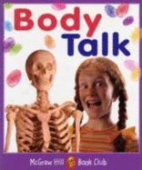 Body Talk: Level 4 (McGraw-Hill Book Club) Janine Scott