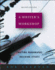 A Writer's Workshop: Crafting Paragraphs, Building Essays