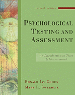 Psychological Testing and Assessment: An Introduction to Tests and Measurement with Student Workbook