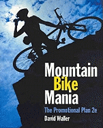 Mountain Bike Mania - the Promotional Plan