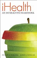iHealth: An Interactive Framework