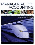Managerial Accounting: Creating Value in a Dynamic Business Environment