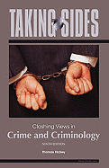 Taking Sides: Clashing Views in Crime and Criminology