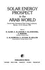 Solar Energy Prospect in the Arab World: Second Arab International Solar Energy Conference, Bahrain, 15-21 February, 1986