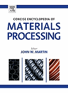 Concise Encyclopedia of Materials Processing