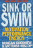 Sink or Swim: The Self-Help Book for Men Who Never Read Them