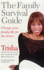 The Family Survival Guide: Change Your Family Life for the Better