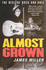Almost Grown (Paperback)