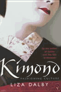 Kimono: Fashioning Culture