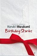 Birthday Stories: Selected and Introduced by Haruki Murakami