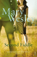 Second Fiddle. Mary Wesley