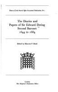 The diaries and papers of Sir Edward Dering, Second Baronet, 1644 to 1684