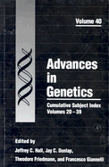 Advances in Genetics: Cumulative Subject Index v.40