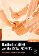 Handbook of Aging and the Social Sciences