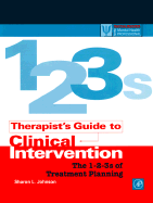 Therapists Guide to Clinical Intervention: The 1-2-3's of Treatment Planning