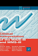 Clinical Interpretation of the WAIS-III and Wms-III