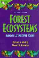 Forest Ecosystems, Second Edition: Analysis at Multiple Scales