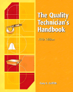 The Quality Technician's Handbook