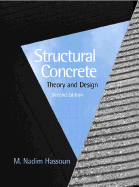 Structural Concrete: Theory and Design (2nd Edition)
