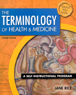 The Terminology of Health and Medicine: A Self-Instructional Program