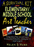 A Survival Kit for the Elementary/Middle School Art Teacher