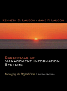 Essentials of Management Information Systems: Managing the Digital Firm