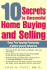 10 Secrets to Successful Home Buying and Selling: Using Your Housing Psychology to Make Smarter Decisions