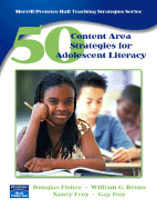 50 Content Area Strategies for Adolescent Literacy