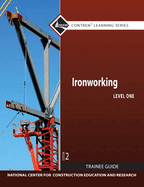 Ironworking Level 1 Trainee Guide