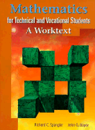 Mathematics for Technical and Vocational Students: a Worktext