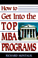 How to Get Into the Top MBA Programs