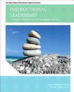 Instructional Leadership: A Research- Based Guide to Learning in Schools