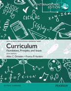 Curriculum: Foundations, Principles, and Issues