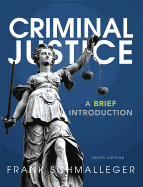 Criminal Justice: A Brief Introduction