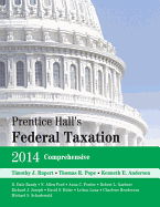 Prentice Hall's Federal Taxation 2014 Individuals (27th Edition) Timothy J. Rupert, Thomas R. Pope and Kenneth E. Anderson