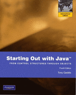Starting Out with Java: International Version: From Control Structures Through Objects