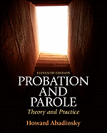 Probation and Parole: Theory and Practice
