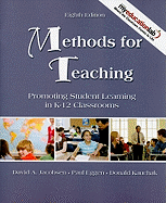 Methods for Teaching: Promoting Student Learning in K-12 Classrooms (with Myeducationlab