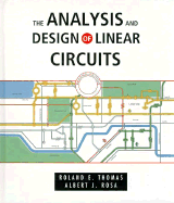 The Analysis and Design of Linear Circuits