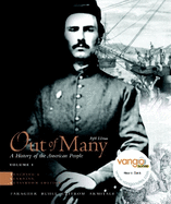 Out of Many, Volume 1: A History of the American People: Teaching & Learning Classroom Edition