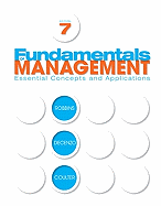 Fundamentals of Management: Essential Concepts and Applications