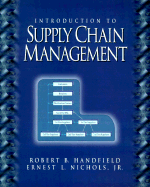 Introduction to Supply Chain Management Robert B. Handfield and Ernest L. Nichols