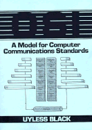 OSI: A Model for Computer Communications Standards Uyless D. Black