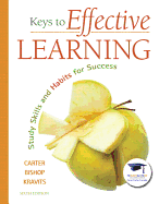Keys to Effective Learning: Study Skills and Habits for Success
