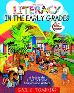 Literacy in the Early Grades: A Successful Start for Prek-4 Readers and Writers (with Myeducationlab)