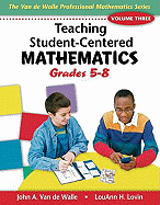 Teaching Student-Centered Mathematics, Volume III: Grades 5-8 with eBook DVD