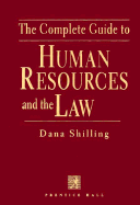 The Complete Guide to Human Resources and the Law