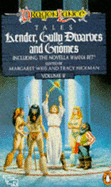 Dragonlance Tales V. 2 - Kender Gully Dwarve